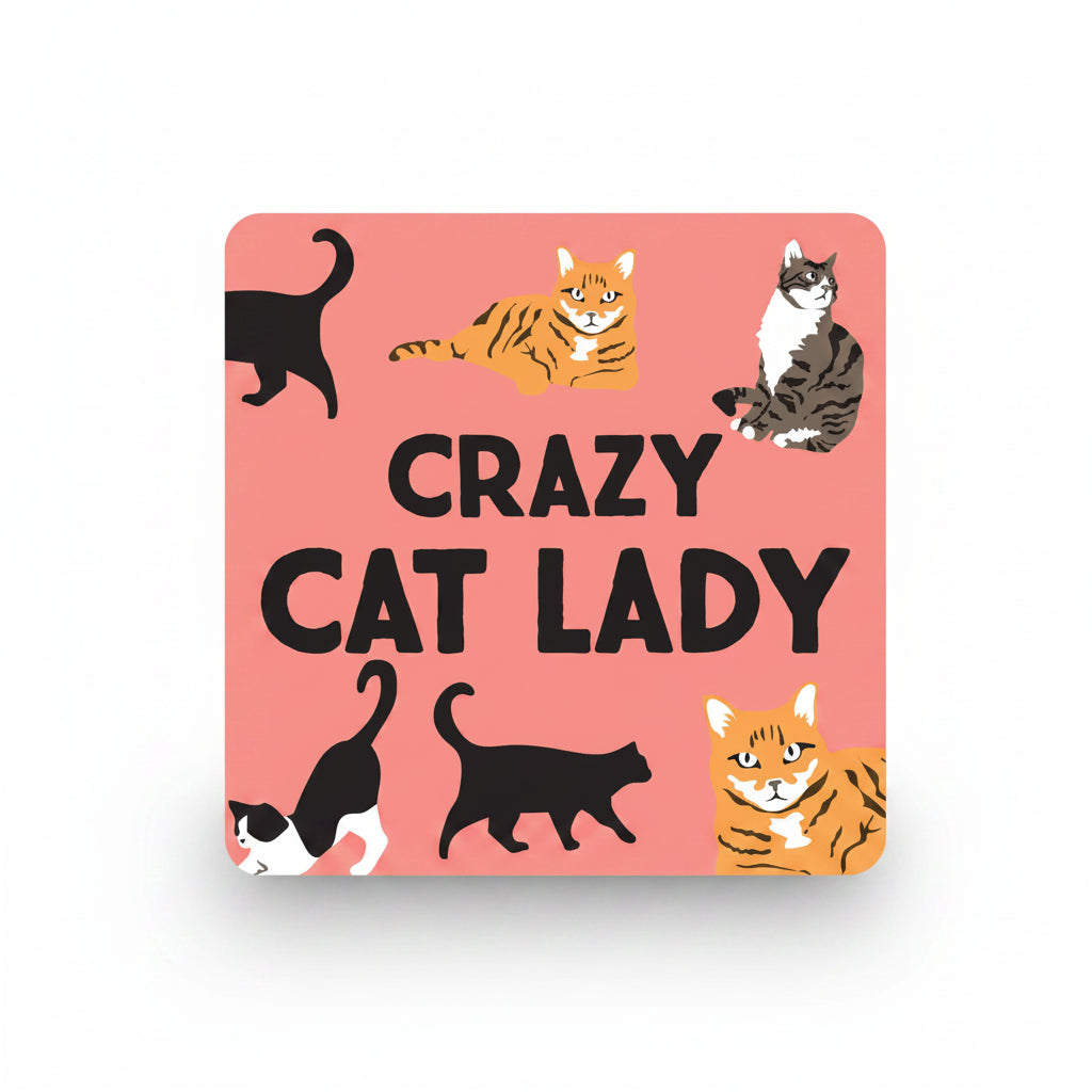 Crazy Cat Lady Coaster with cat illustrations on a pink background.
