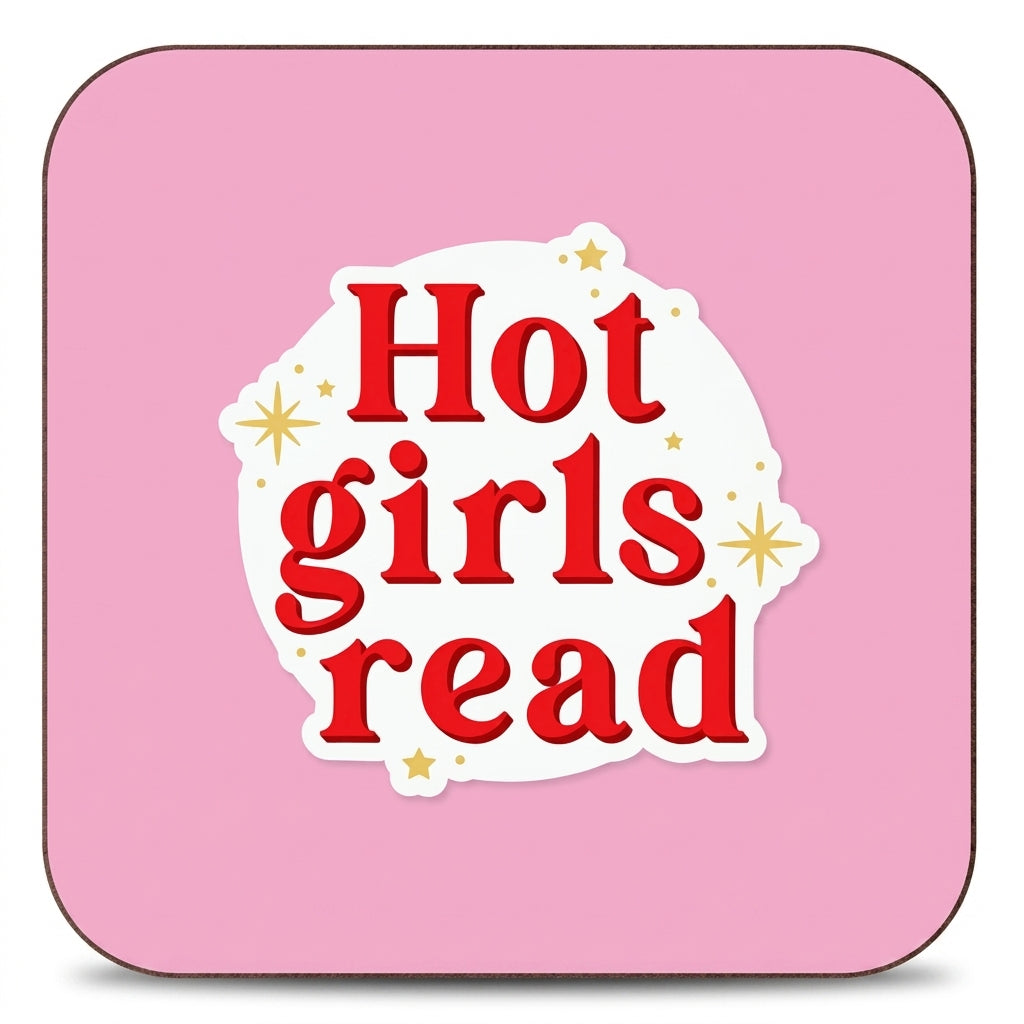 'Hot Girls Read' by The Girl Next Draw cork coaster, Art Wow on a clean white background