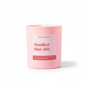 Manifest That Shit Positivity Candle