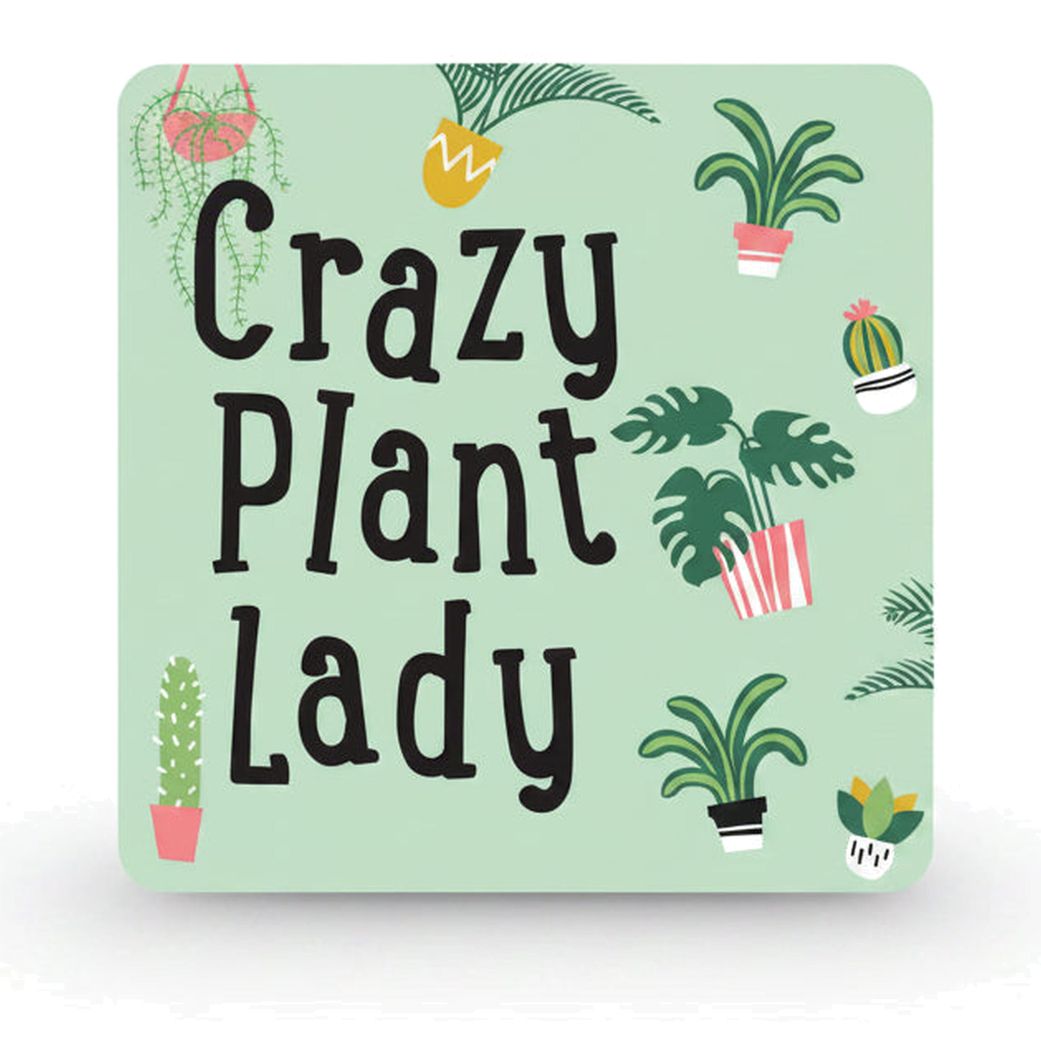 Sage green coaster with houseplants and Crazy Plant Lady lettering