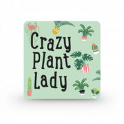 Sage green coaster with houseplants and Crazy Plant Lady lettering