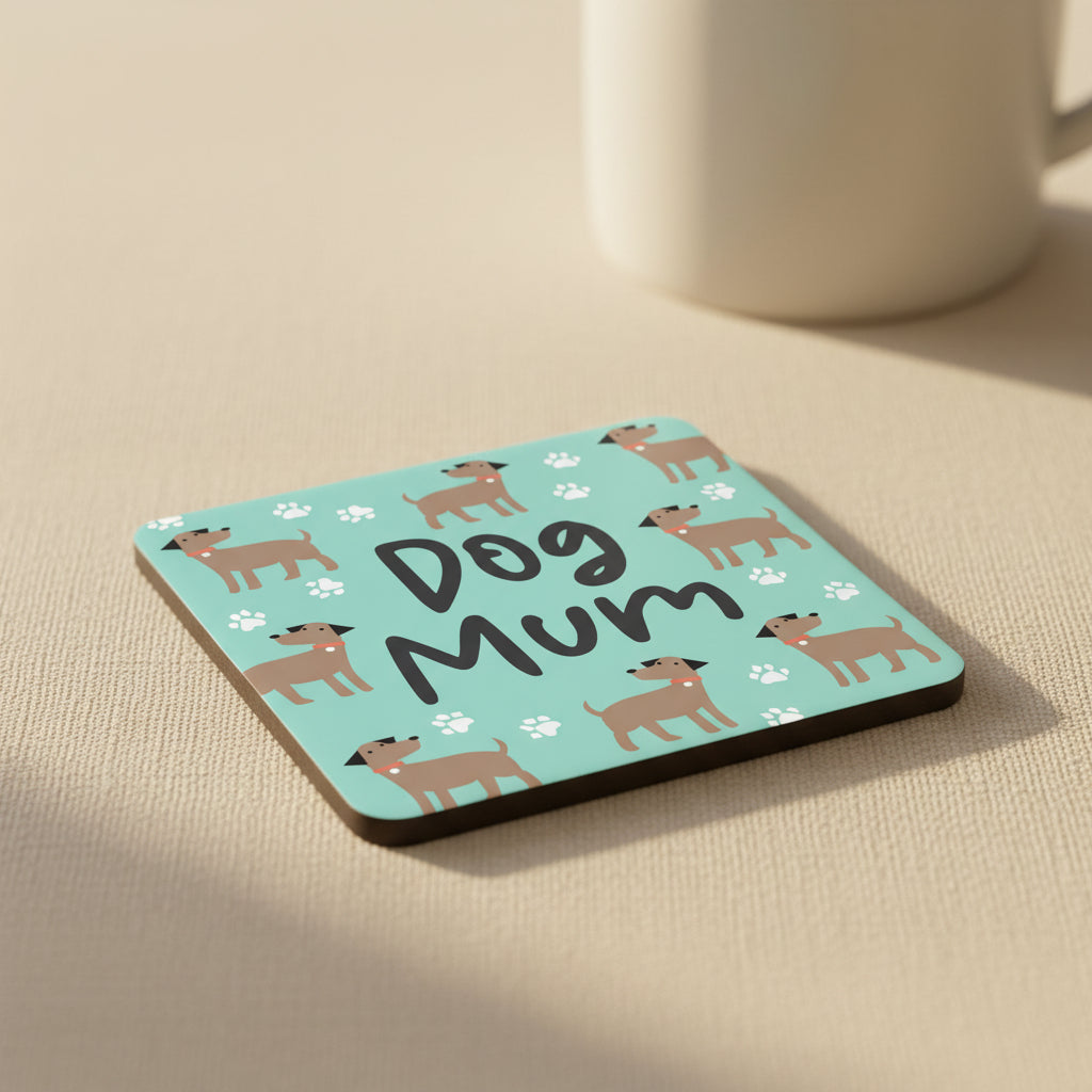 Dog Mum Coaster