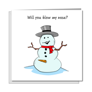 Will You Blow My Nose Snowman Christmas Card on a pure white background